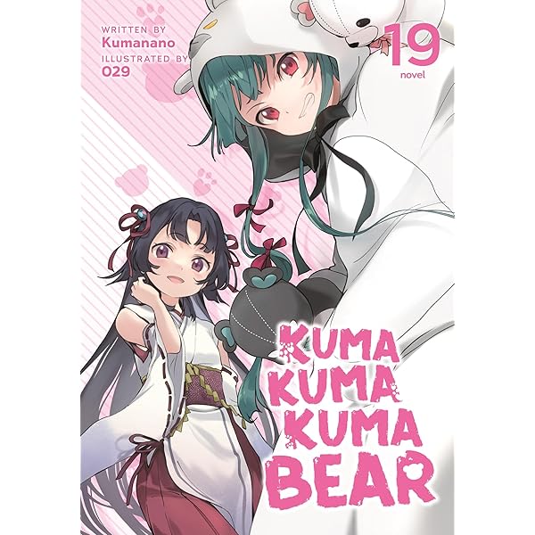 Kuma Kuma Kuma Bear (Light Novel) Vol. 19 : Kumanano, 029: Amazon
