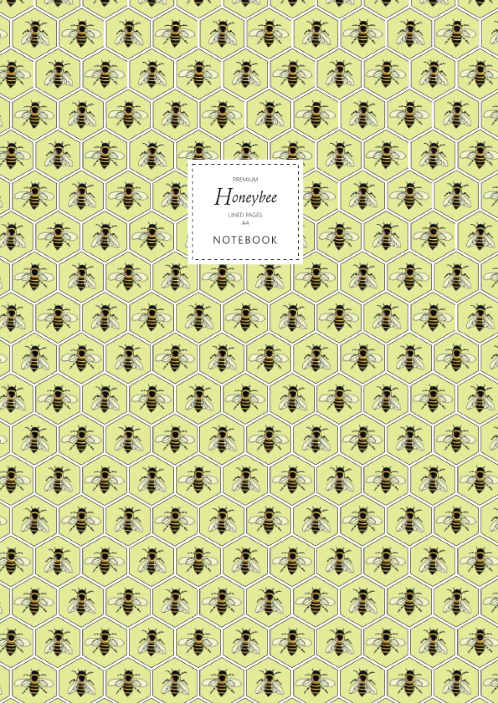 Honeybee Notebook - Lined Pages - A4 - Premium: (Yellow Edition) Fun notebook 192 lined pages (A4 / 8.27x11.69 inches / 21x29.7cm)