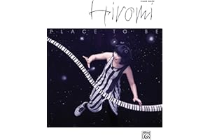 Hiromi -- Place to Be: Piano Solos