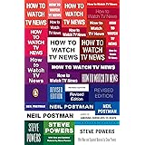 How to Watch TV News: Revised Edition