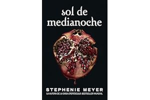 Sol de medianoche / Midnight Sun (La Saga Crepusculo / The Twilight Saga) (Spanish Edition)