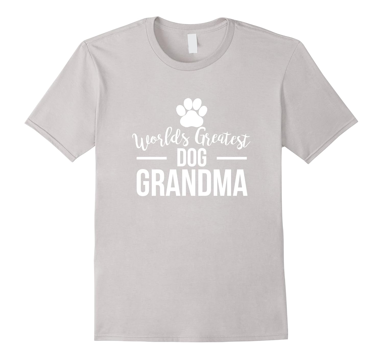 Worlds greatest dog grandma funny tshirtCL Colamaga