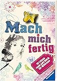 Mach mich fertig! 101 Ideen rund ums Buch für Mädchen