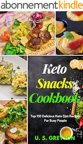 Download Top 100 Delicious Keto Diet Recipes For Busy People: Keto Snacks Cookbook : Top 100 delicious keto diet recipes for busy people 100+ Easy keto diet recipes for Your Skillet (English Edition) PDF
