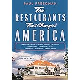 Ten Restaurants That Changed America