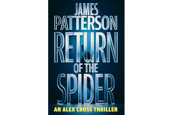 Return of the Spider: An Alex Cross Thriller