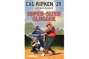 Cal Ripken Jr.'s All-Stars Super-sized Slugger (Cal Ripken Jr.'s All Stars, 2)
