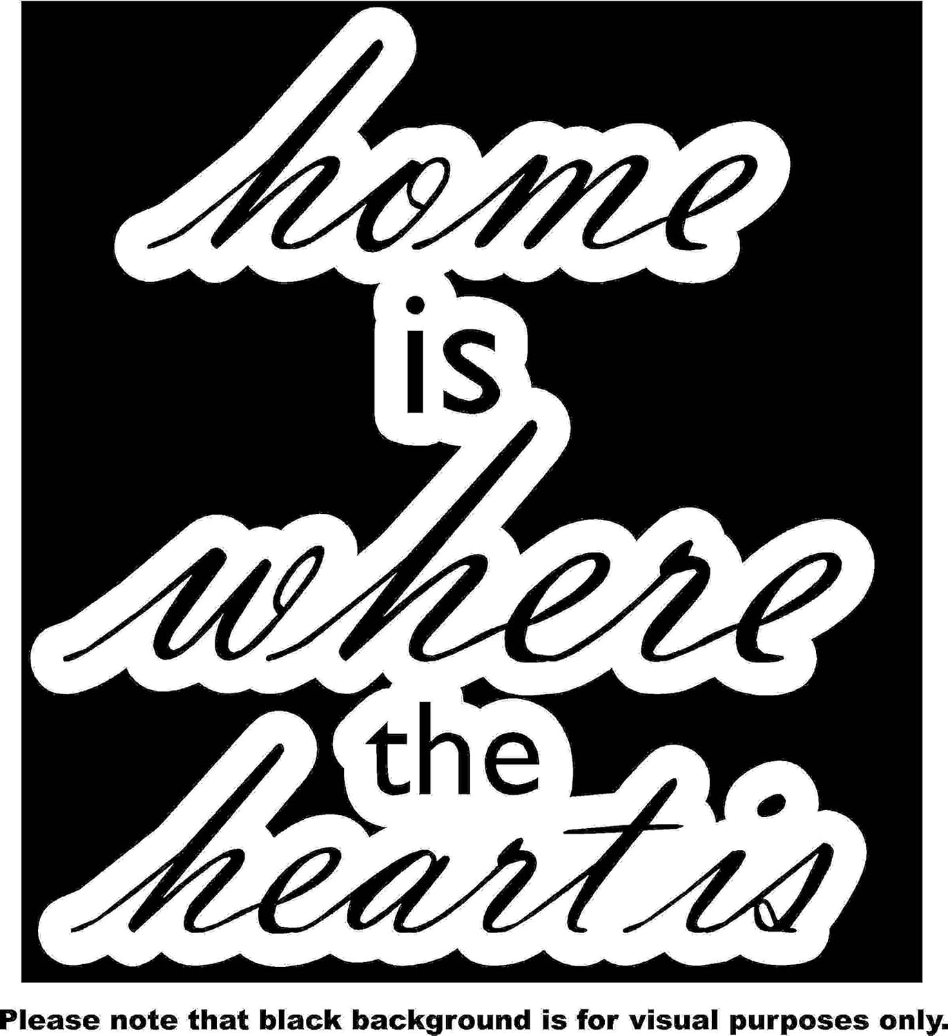 Handmade Products Home Is Where The Heart Is Quote Car Window Tumblers Wall Decal Sticker Vinyl Laptops Cellphones Phones Tablets Ipads Helmets Motorcycles Computer Towers V And T Gifts Car Vehicle