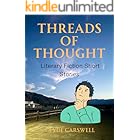 Threads of Thought: Literary Fiction Short Stories