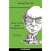 Three Critics of the Enlightenment: Vico, Hamann, Herder - Second Edition
