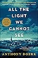 All the Light We Cannot See: A Novel