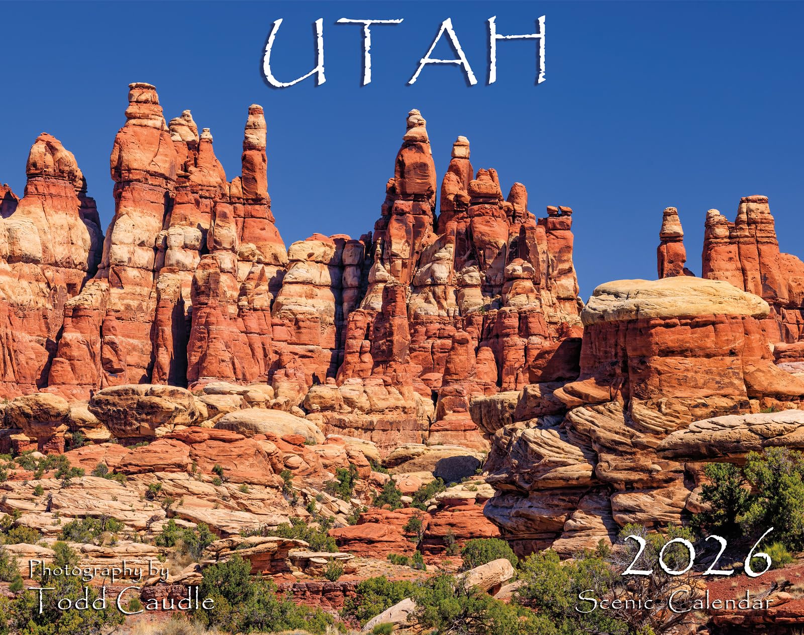 Photo 1 of "Utah" 2026 deluxe wall calendar by Todd Caudle