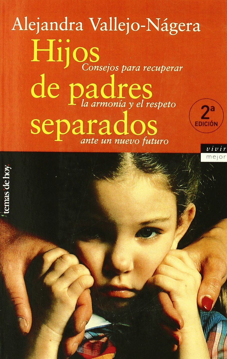 Portada de Hijos de padres separados: 1 (Vivir Mejor)