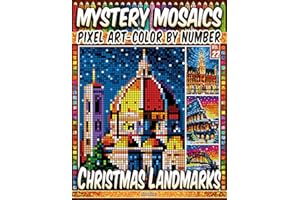 Christmas Landmarks - Mystery Mosaic Color by Number - Vol. 22: 50 Designs in Pixel Art - Magical Holiday Lights Around The World (Pixel Art Color by Number)