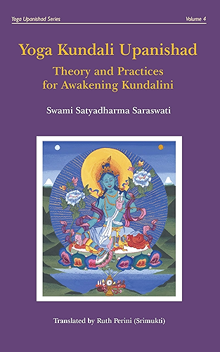 Download Yoga Kundali Upanishad: Theory and Practices for Awakening Kundalini (Yoga Upanishad Series Book 4) (English Edition) PDF