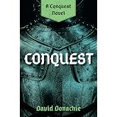 Conquest: A Conquest Novel