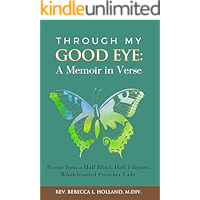 Through My Good Eye: A Memoir in Verse book cover