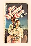 The Murder Cure