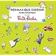 Poemas que escolhi para as crianças: Antologia de Ruth Rocha | Amazon ...