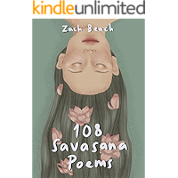 108 Savasana Poems: Blissful Words From the Heart of Yoga book cover