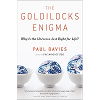 The Goldilocks Enigma: Why Is the Universe Just Right for Life?