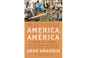 America, América: A New History of the New World