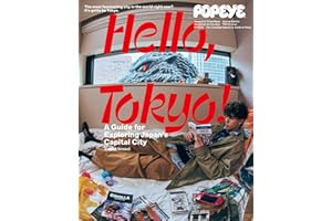 POPEYE Special Edition Hello�� Tokyo�� A Guide for Exploring Japan��s Capital City ��English Version�� (Japanese Edition)
