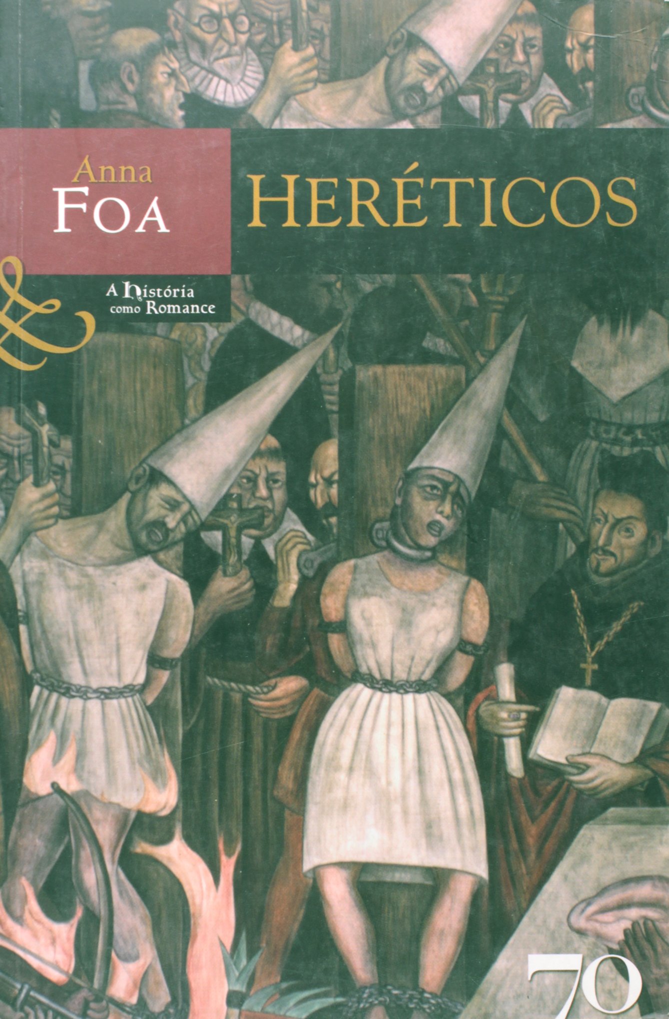 Heréticos. A História Como Romance PDF Anna Foa