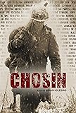 CHOSIN: A Documentary Film by Brian Iglesias