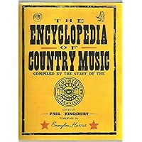 洋書 THE ENCYCLOPEDIA OF COUNTRY MUSIC The Encyclopedia of Country Music: The Country Music Hall of