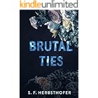 Brutal Ties - A Mafia Romance: Enemies to Lover trope (The Chicago Syndicate Book 2)