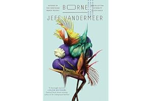 Borne: A Novel