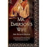 Mr. Emerson's Wife: A Novel