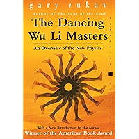 The Dancing Wu Li Masters: An Overview of the New Physics book cover The Dancing Wu Li Masters: An Overview of the New Physics book cover