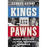 Kings and Pawns: Jackie Robinson and Paul Robeson in America