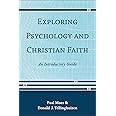 Exploring Psychology and Christian Faith