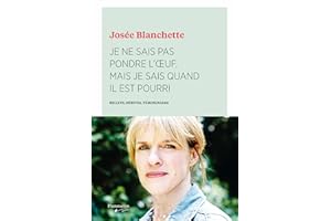 Je ne sais pas pondre l'oeuf, mais je sais quand il est pourri: Billets, dérives, témoignages (French Edition)