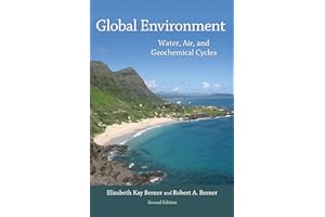 Global Environment: Water, Air, and Geochemical Cycles - Second Edition