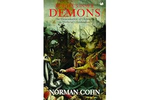 Europe's Inner Demons: The Demonization of Christians in Medieval Christendom