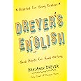 Dreyer's English (Adapted for Young Readers): Good Advice for Good Writing