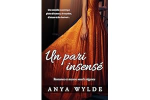 Un pari insensé: Romance et meurtre sous la Régence (French Edition)