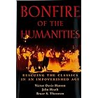 Bonfire of the Humanities: Rescuing the Classics in an Impoverished Age