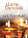 A Lamp in the Darkness: Illuminating the Path Through Difficult Times