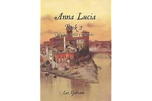Anna Lucia: Book 2 The Casa Bella Chronicles