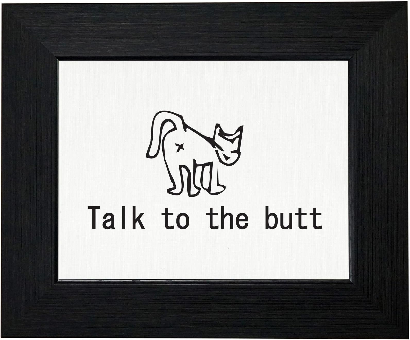 Hollywood Thread Talk to The Butt Hilarious Cat Graphic Lifting Tail Framed Print Poster Wall or Desk Mount Options