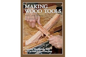 Making Wood Tools - 2nd Edition