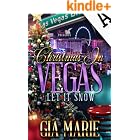 Christmas in Vegas: Let It Snow