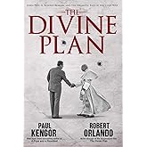The Divine Plan: John Paul II, Ronald Reagan, and the Dramatic End of the Cold War