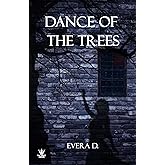 Dance Of The Trees