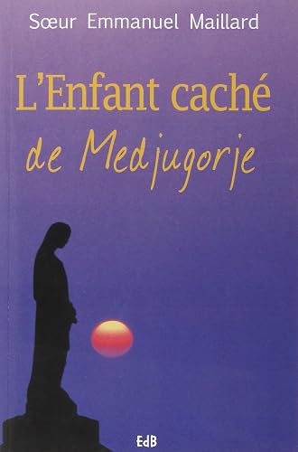 Download L'Enfant caché de Medjugorje PDF